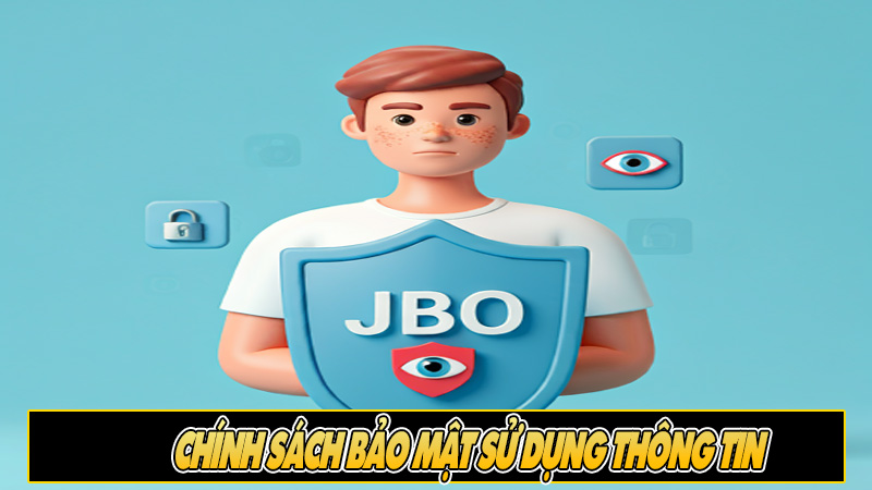 Chính sách bảo mật sử dụng thông tin